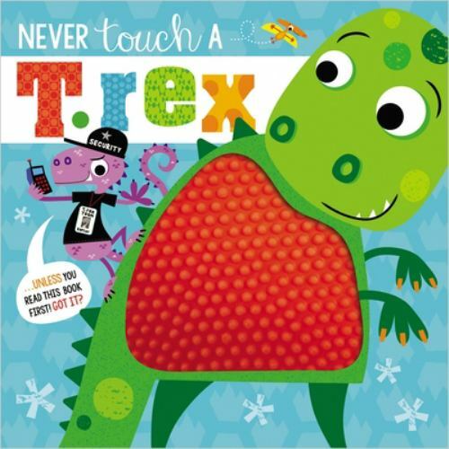 Never Touch a T. Rex, School And Library by Greening, Rosie; Lynch, Stuart (I…