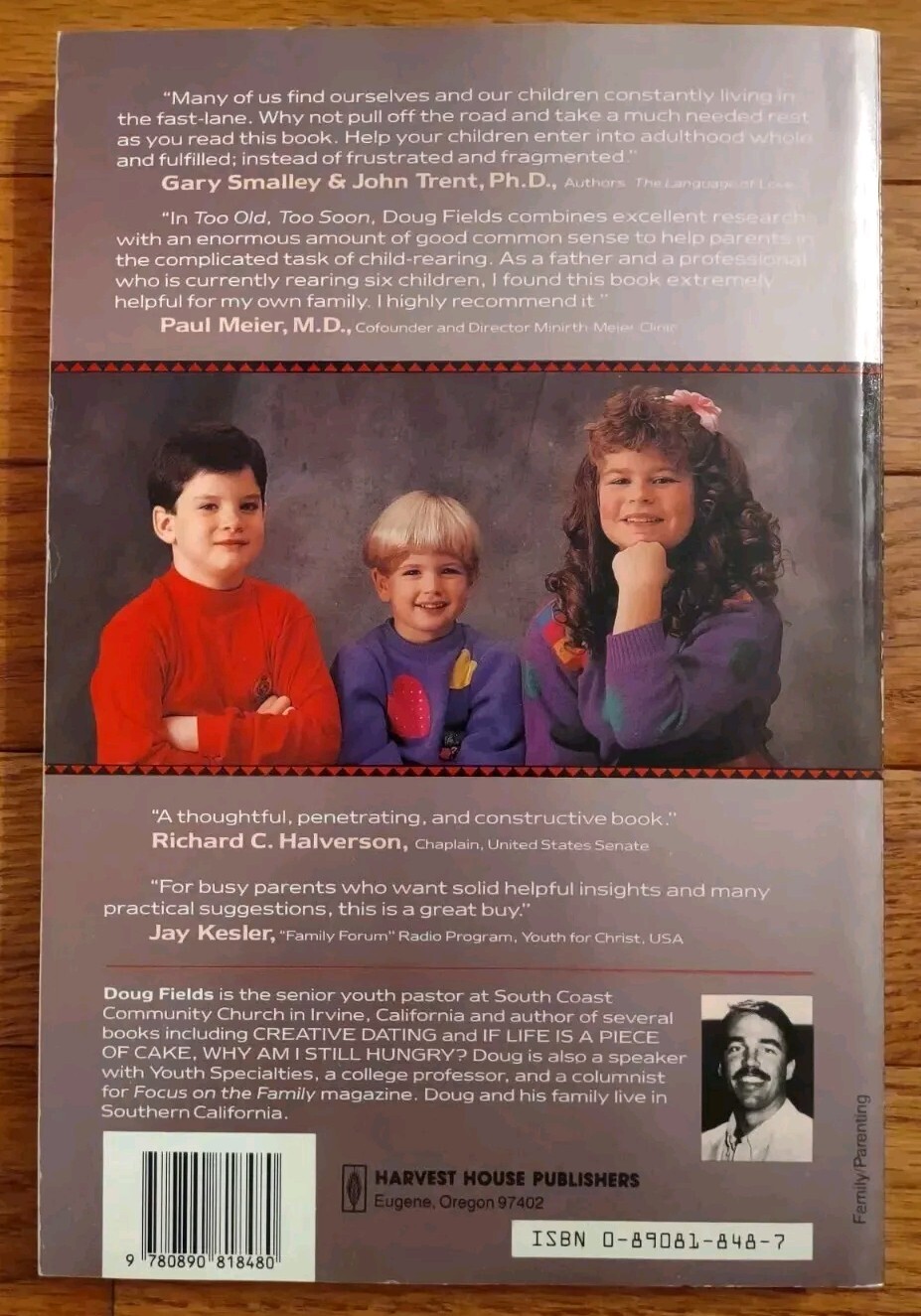 TOO OLD TOO SOON: Protecting Your Child from Instant Adulthood by Doug Fields