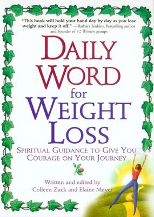 Daily Word for Weight Loss : Spiritual Guidance to Give You Coura