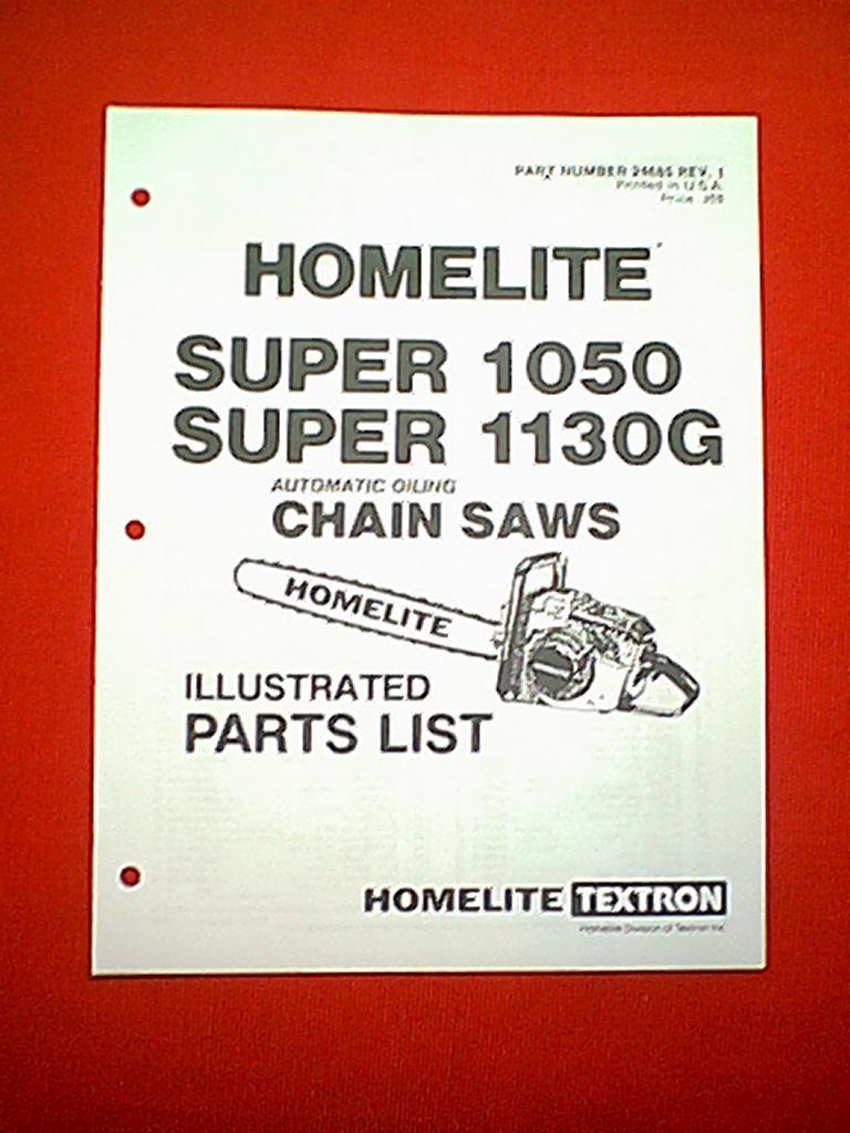 HOMELITE CHAIN SAW MODELS SUPER 1050 & SUPER 1130G PARTS MANUAL