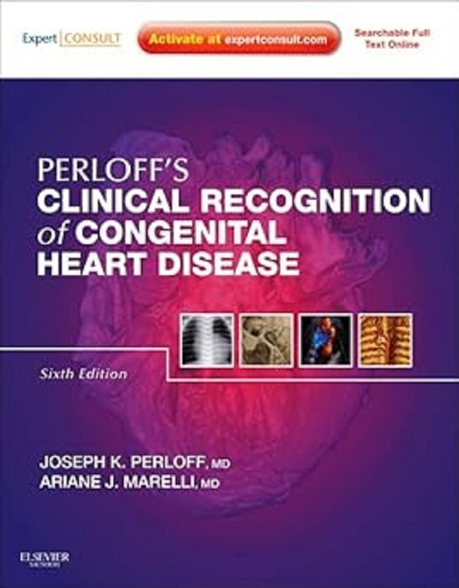 Perloff’s Clinical Recognition of Congenital Heart Disease Hardcover w137