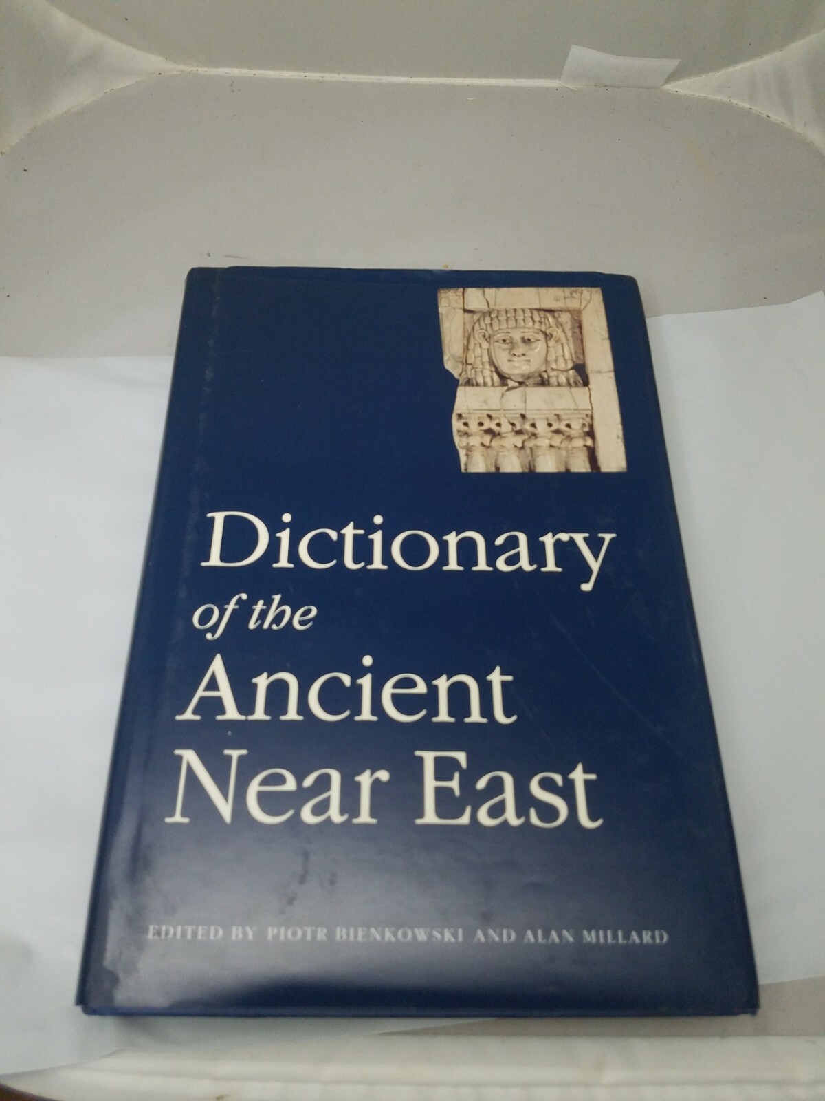 Dictionary of the Ancient Near East (Hardcover)