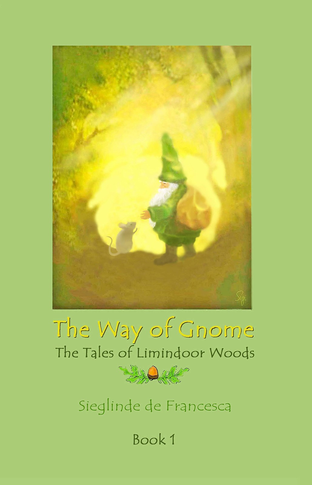 The Way of Gnome – Tales of Limindoor Woods