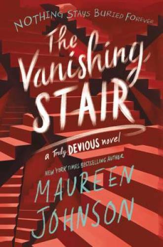 The Vanishing Stair (Truly Devious) – Hardcover By Johnson, Maureen – GOOD