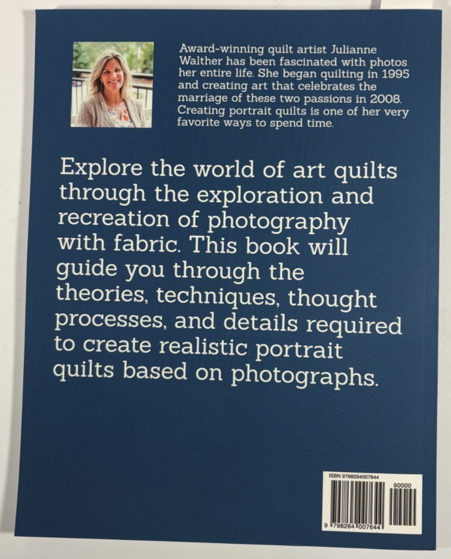 Portrait Art Quilts: From Photos to Fabric: Learn to create realistic portra…
