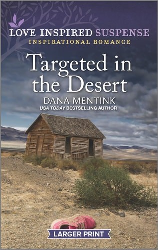 Targeted in the Desert (Desert Justice, 6) by Mentink, Dana, Good Book