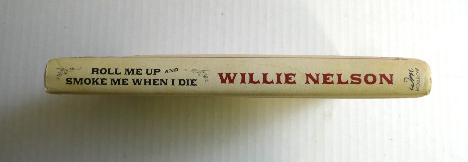 Willie Nelson Double Facsimile Signed Roll Me Up & Smoke Me 1st Ed 10th Printing