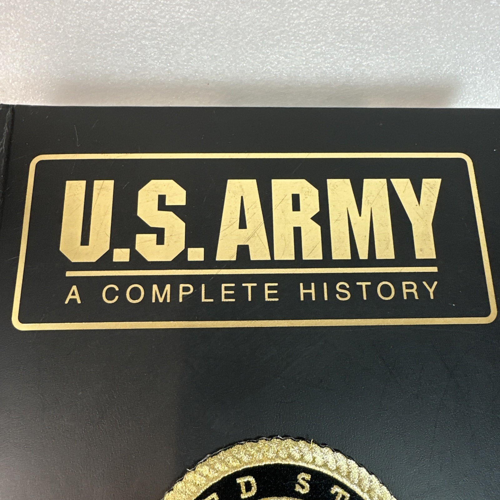 US Army: A Complete History. The Army Historical Foundation Hard Cover