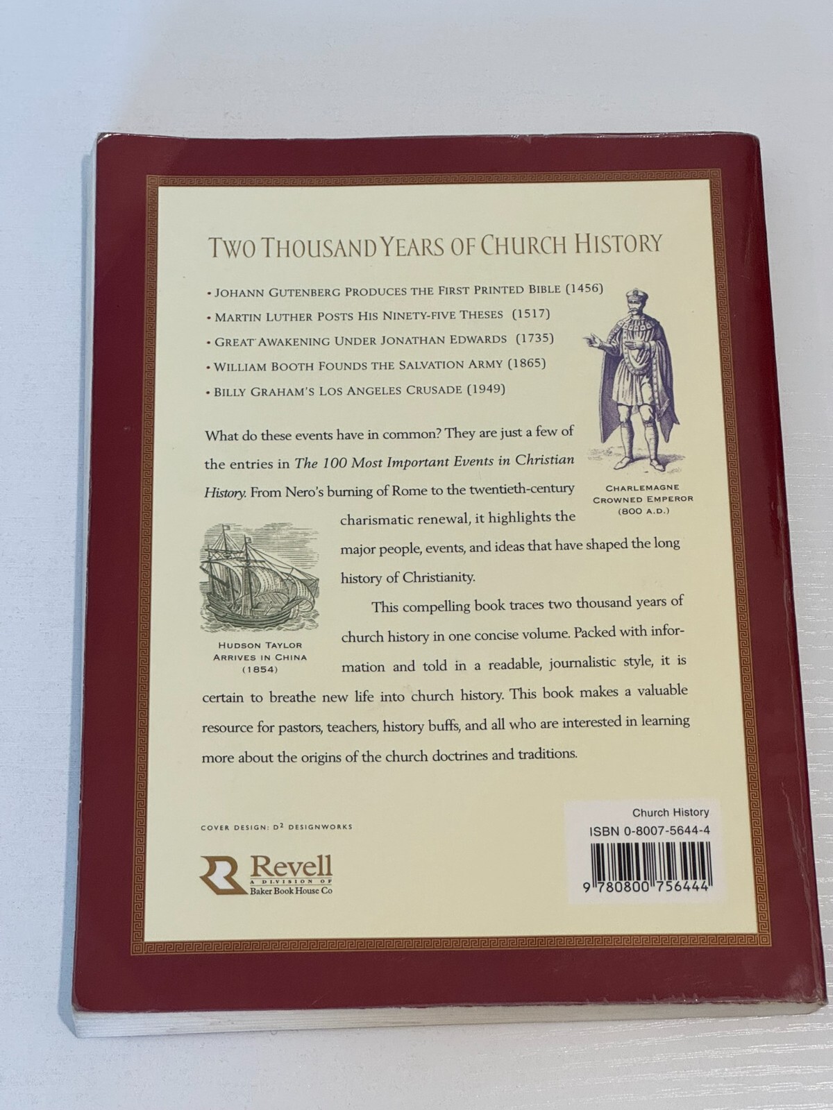 The 100 Most Important Events in Christian History by A Kennth Curtis et al