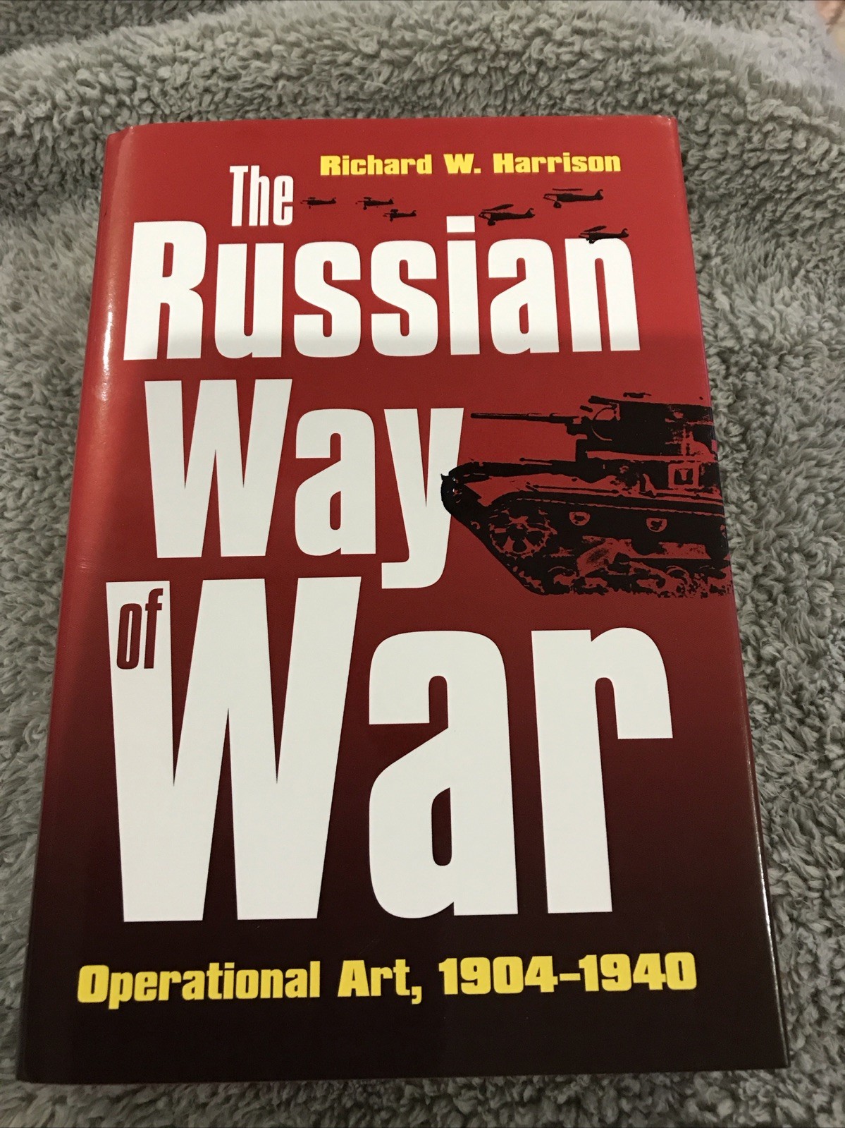 Richard W. Harrison The Russian Way of War (Hardback) Modern War Studies