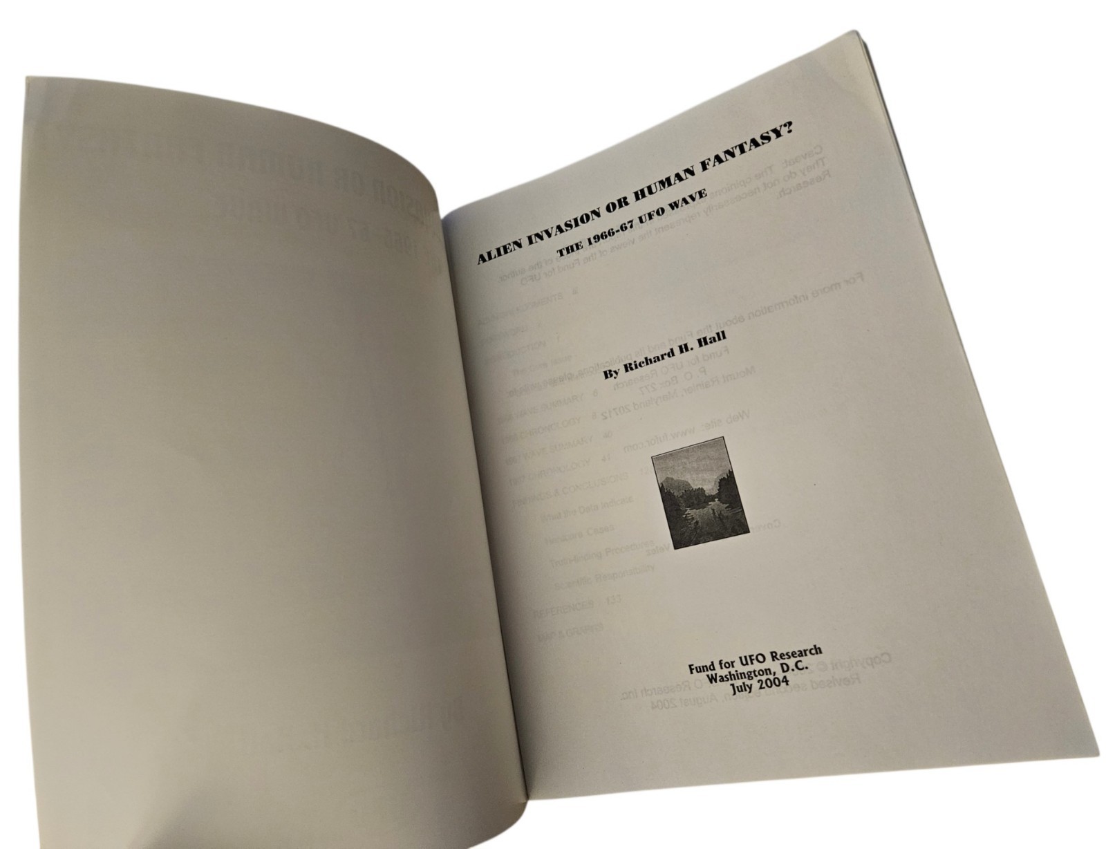Alien Invasion Or Human Fantasy? The 1966-67 UFO Wave Richard H. Hall 2004 Book