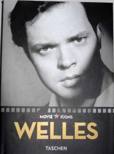 MOVIE ICONS: Orson Welles – Hardcover, by Paul Ed Duncan – Very Good u