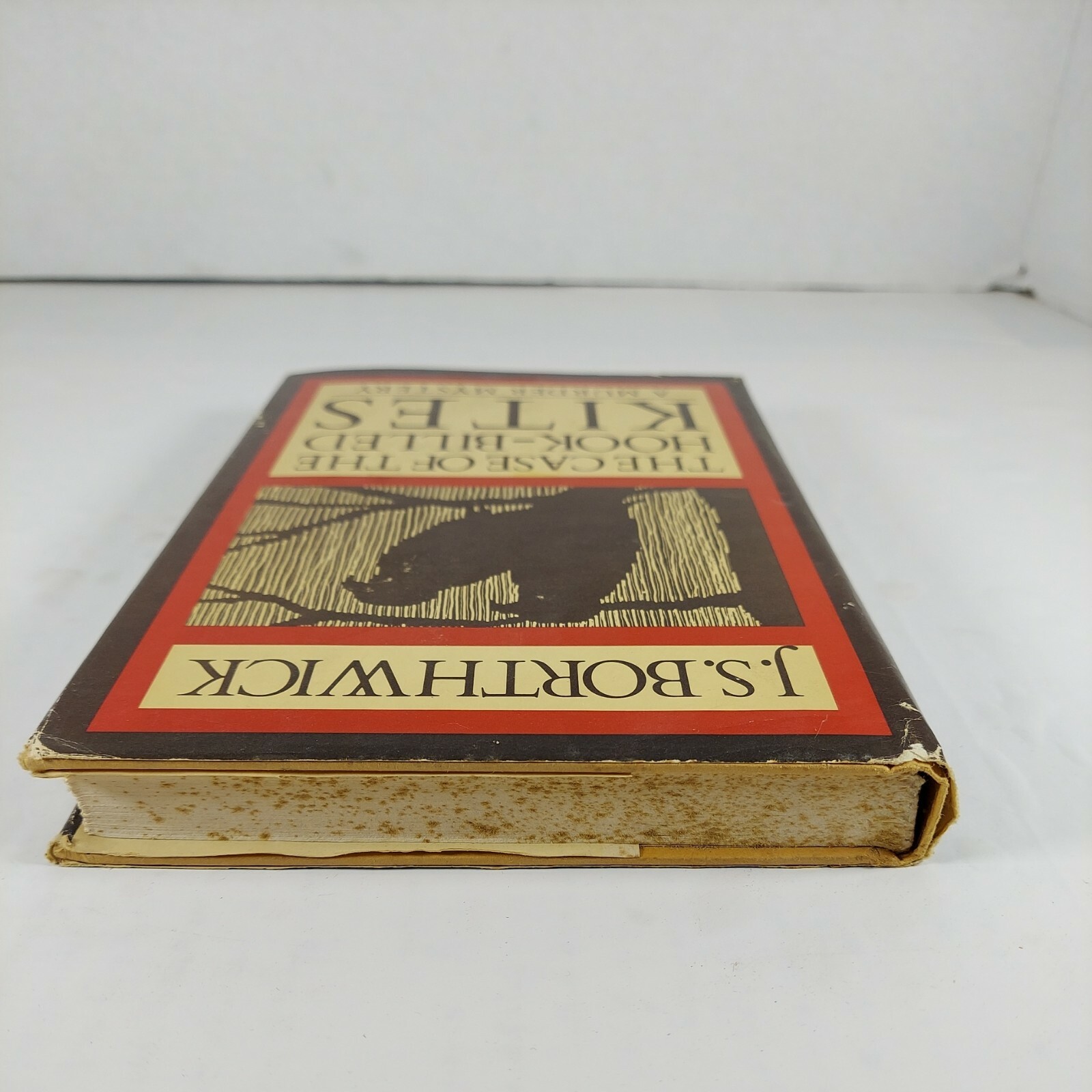 The Case of the Hook-Billed Kites A Murder Mystery J. S. Borthwick HCDJ BCE 1982