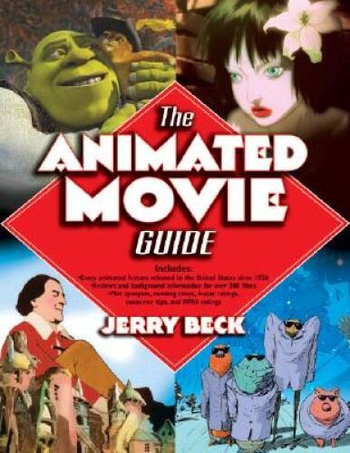 The Animated Movie Guide – Paperback By Beck, Jerry – VERY GOOD