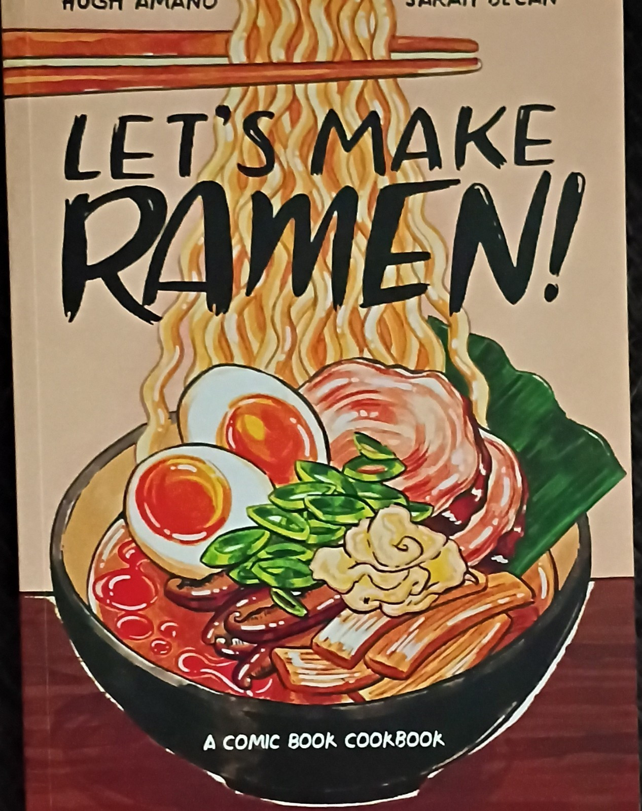 Ten Speed Press Let’s Make Ramen! Illustrated Comic Book Ramen Cookbook