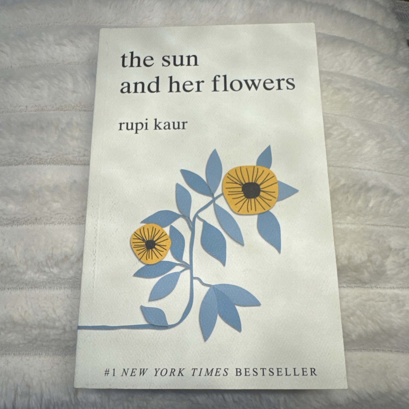 The Sun and Her Flowers by Kaur, Rupi ( NEW)