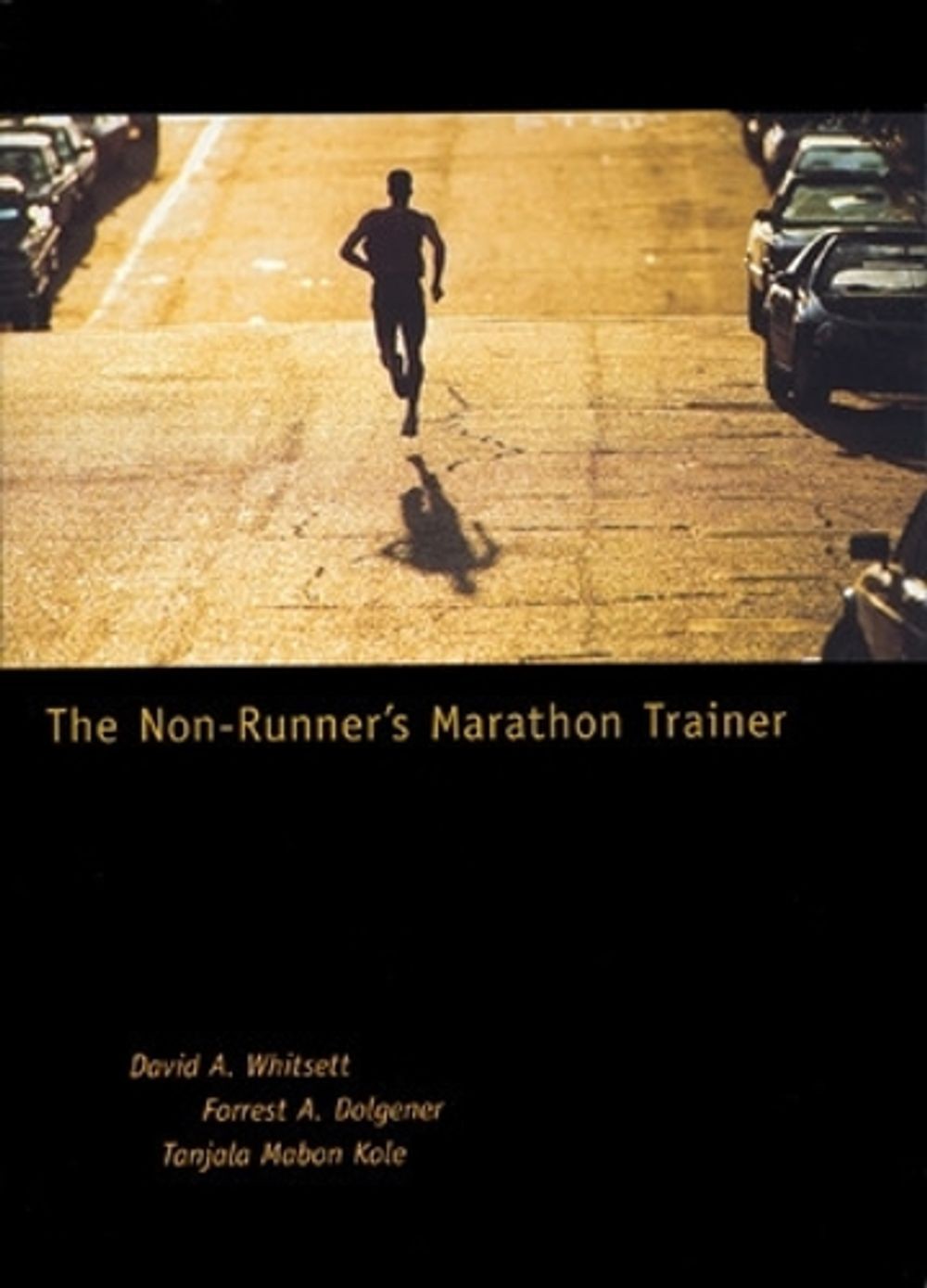The Non-Runner’s Marathon Trainer by David Whitsett (English) Paperback Book