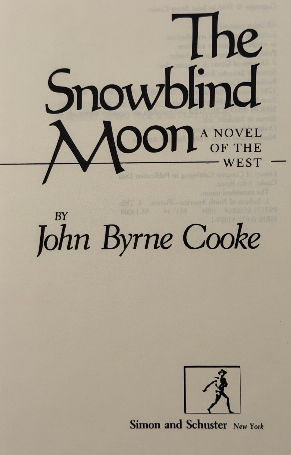 The Snowblind Moon John Byrne Cooke 1984 HC DJ Western Native American