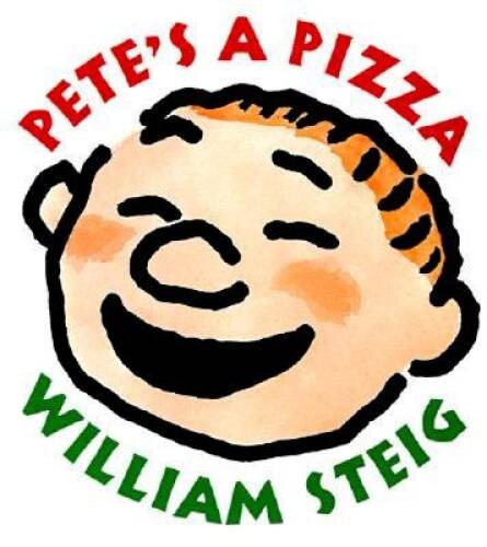 Pete’s a Pizza – Hardcover By Steig, William – VERY GOOD