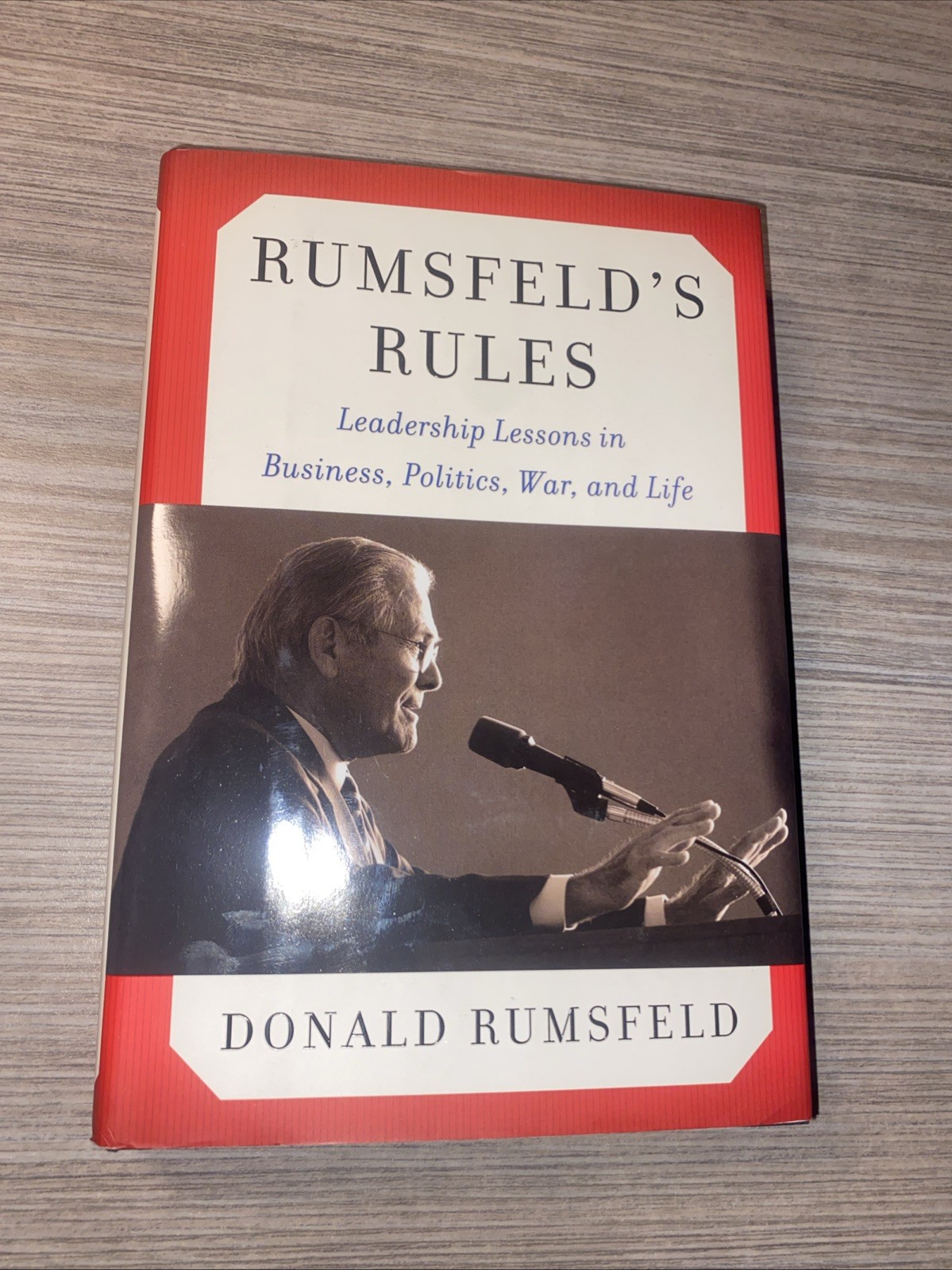 RUMSFELD’S RULES (2013) Donald Rumsfeld SIGNED HC 1st Ed. – Leadership Lessons