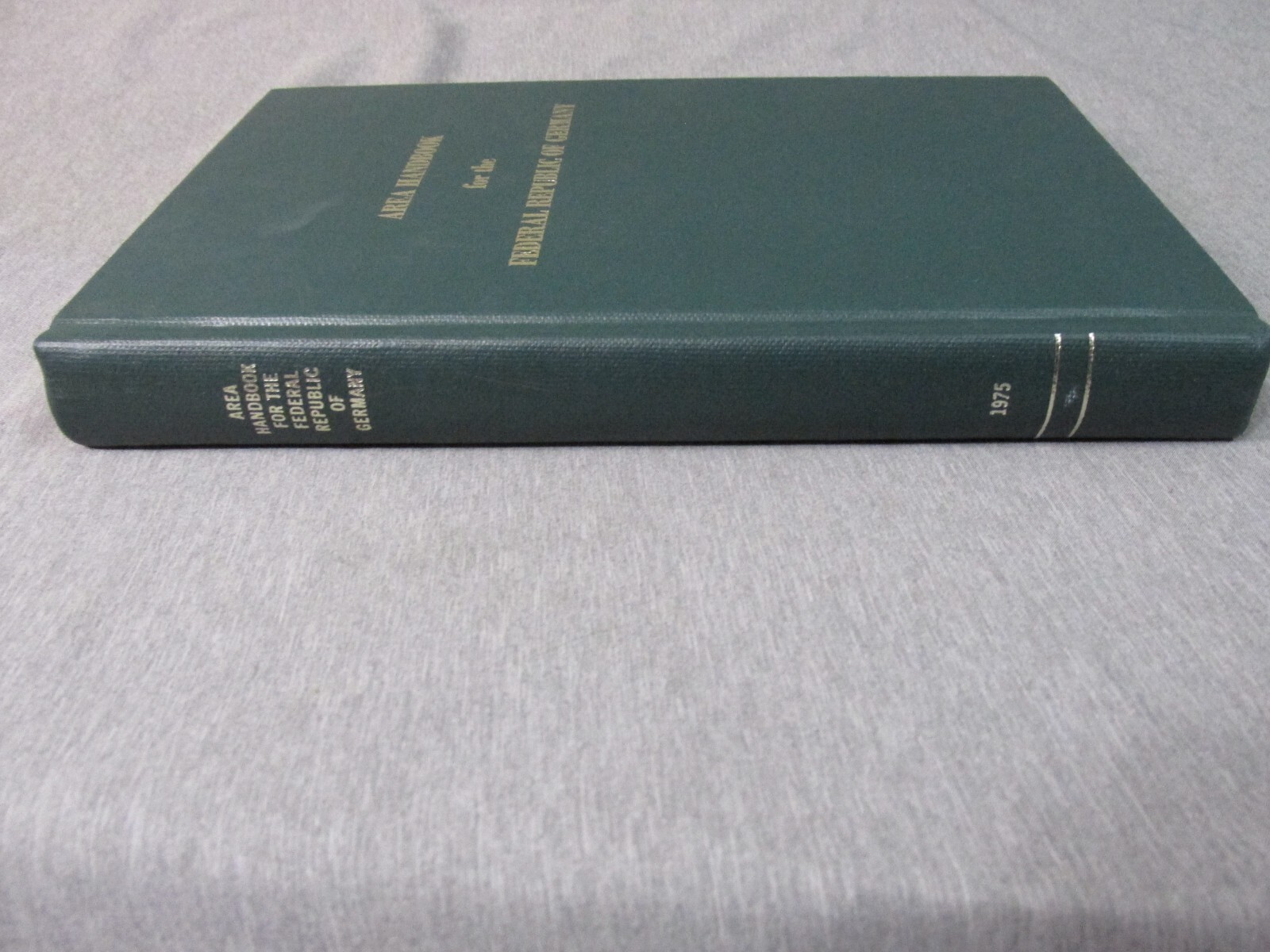AREA HANDBOOK FOR THE FEDERAL REPUBLIC OF GERMANY 1975 DA PAM 550-173 Hardback