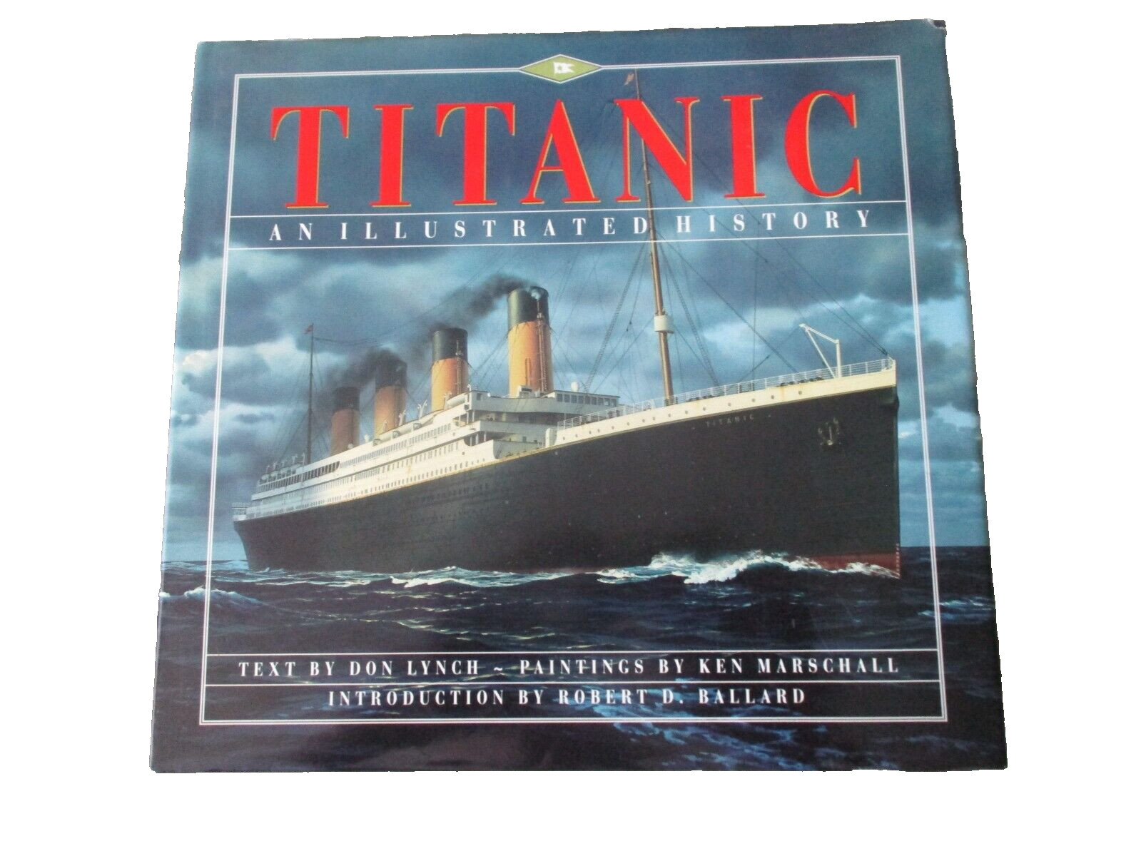 Titanic Memorabilia Books Titanic Thomas E Bonsall /TITANIC ILLUSTRATED HISTORY