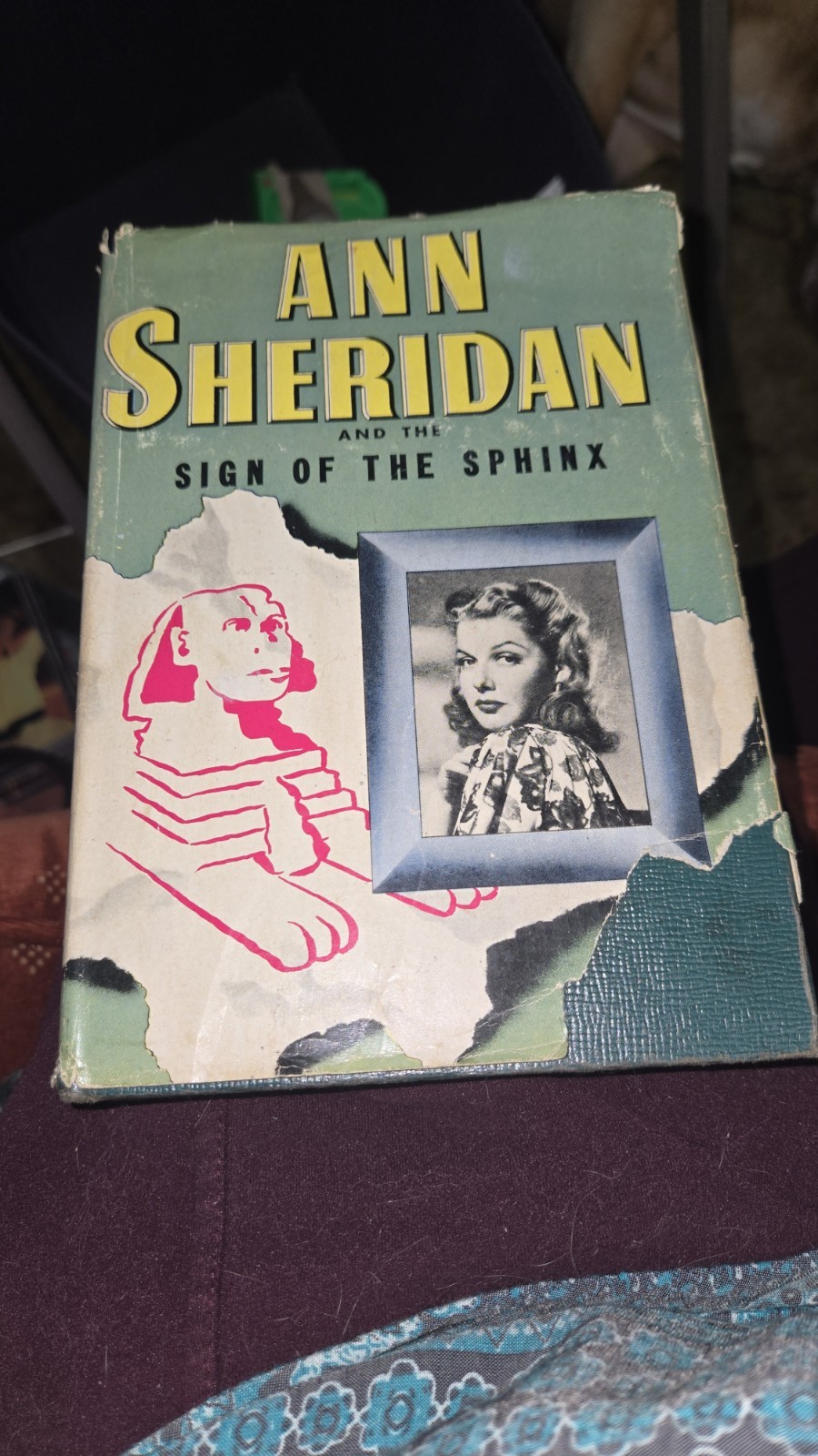 Ann Sheridan And The Sign Of The Sphinx, By Kathryn Heisenfelt 1943 DJ Hardback