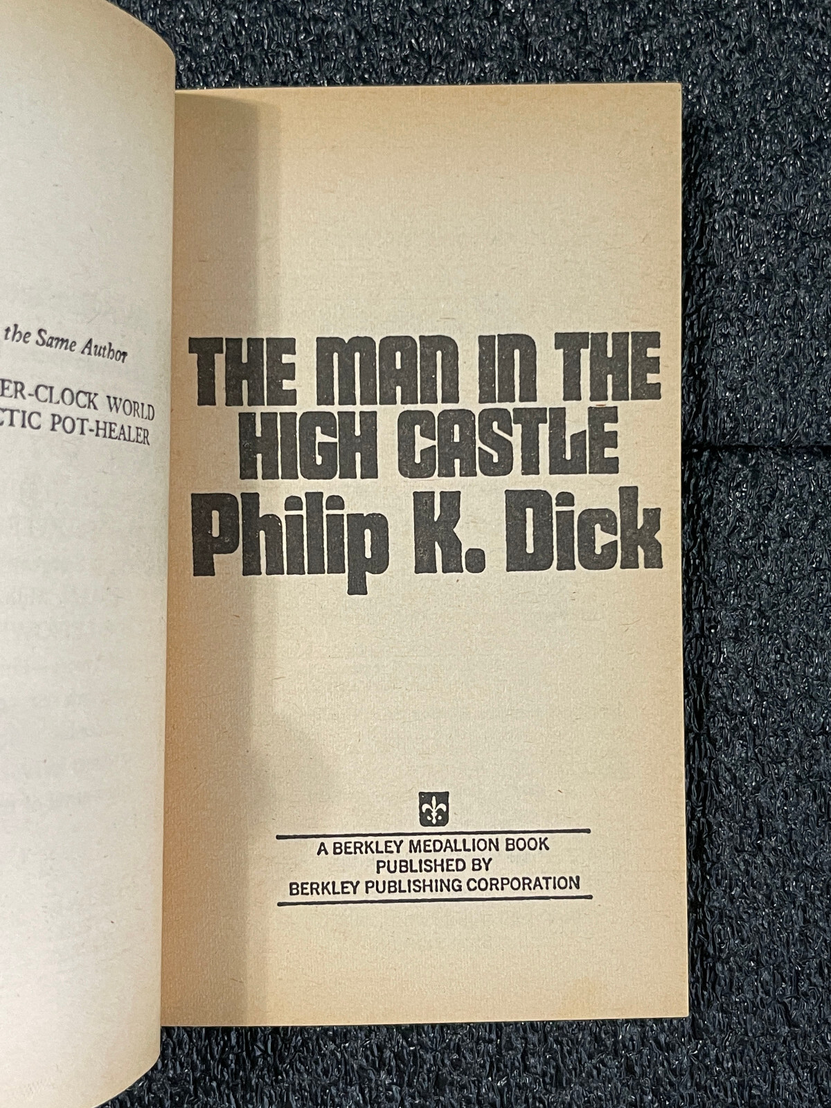 VINTAGE PB Sci-Fi PHILIP K DICK Man In the High Castle 1974 dystopian society