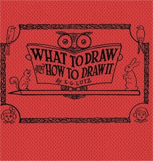 What to draw and how to draw it (Hardback or Cased Book)