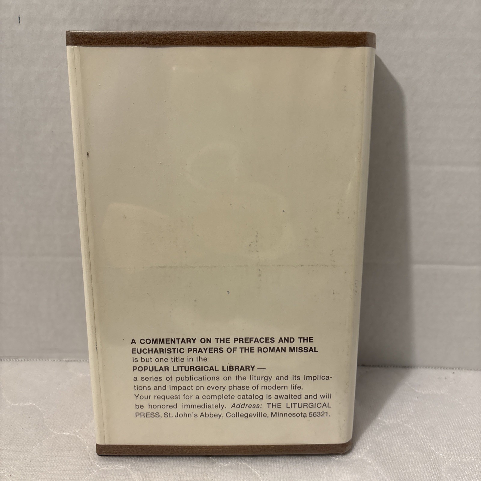 A Commentary on the Prefaces and the Eucharistic Prayers of the Roman Missal
