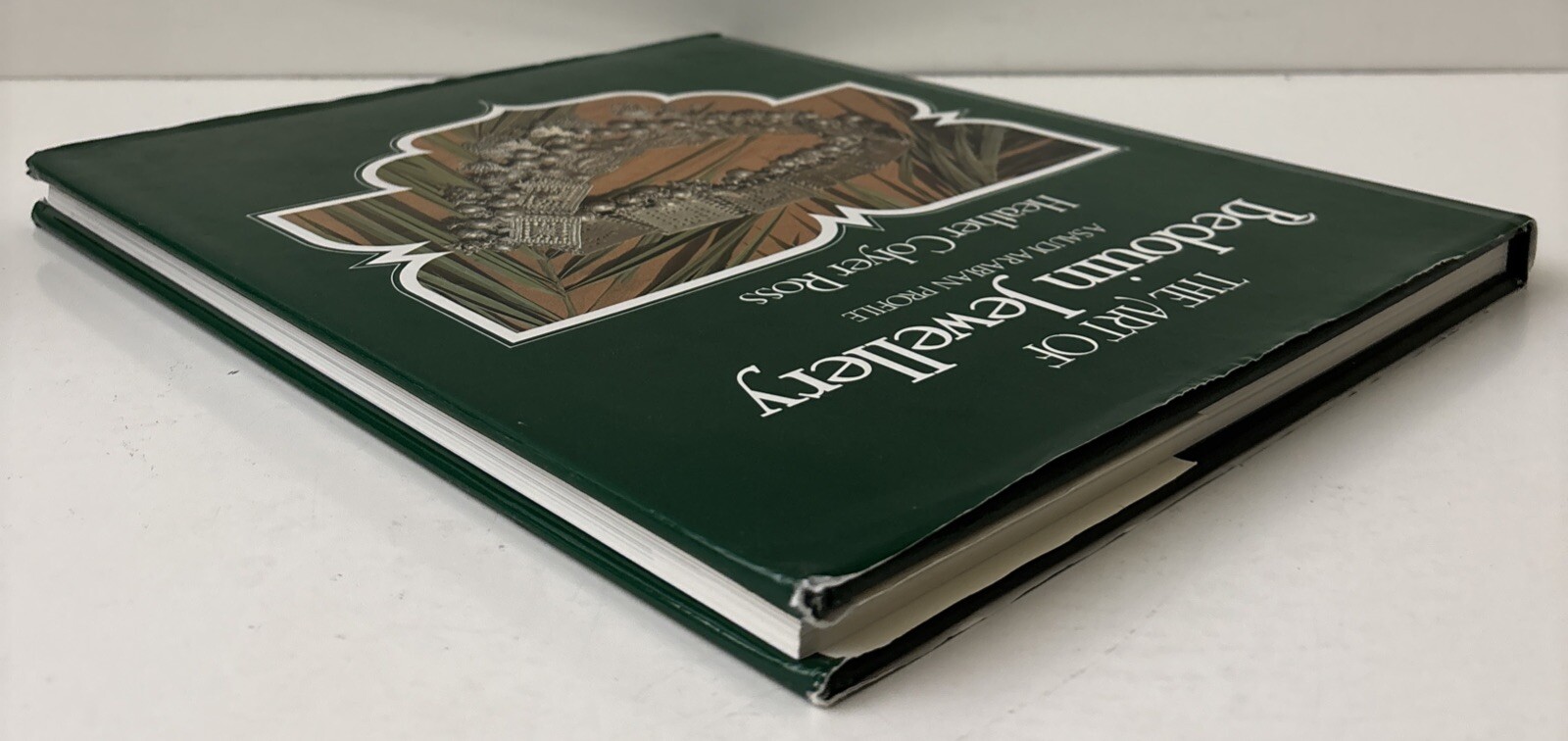 The Art of Bedouin Jewellery A Saudi Arabian Profile by Heather Colyer Ross HC