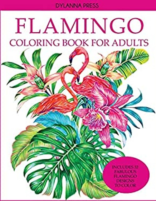 Flamingo Coloring Book for Adults Paperback Dylanna Press