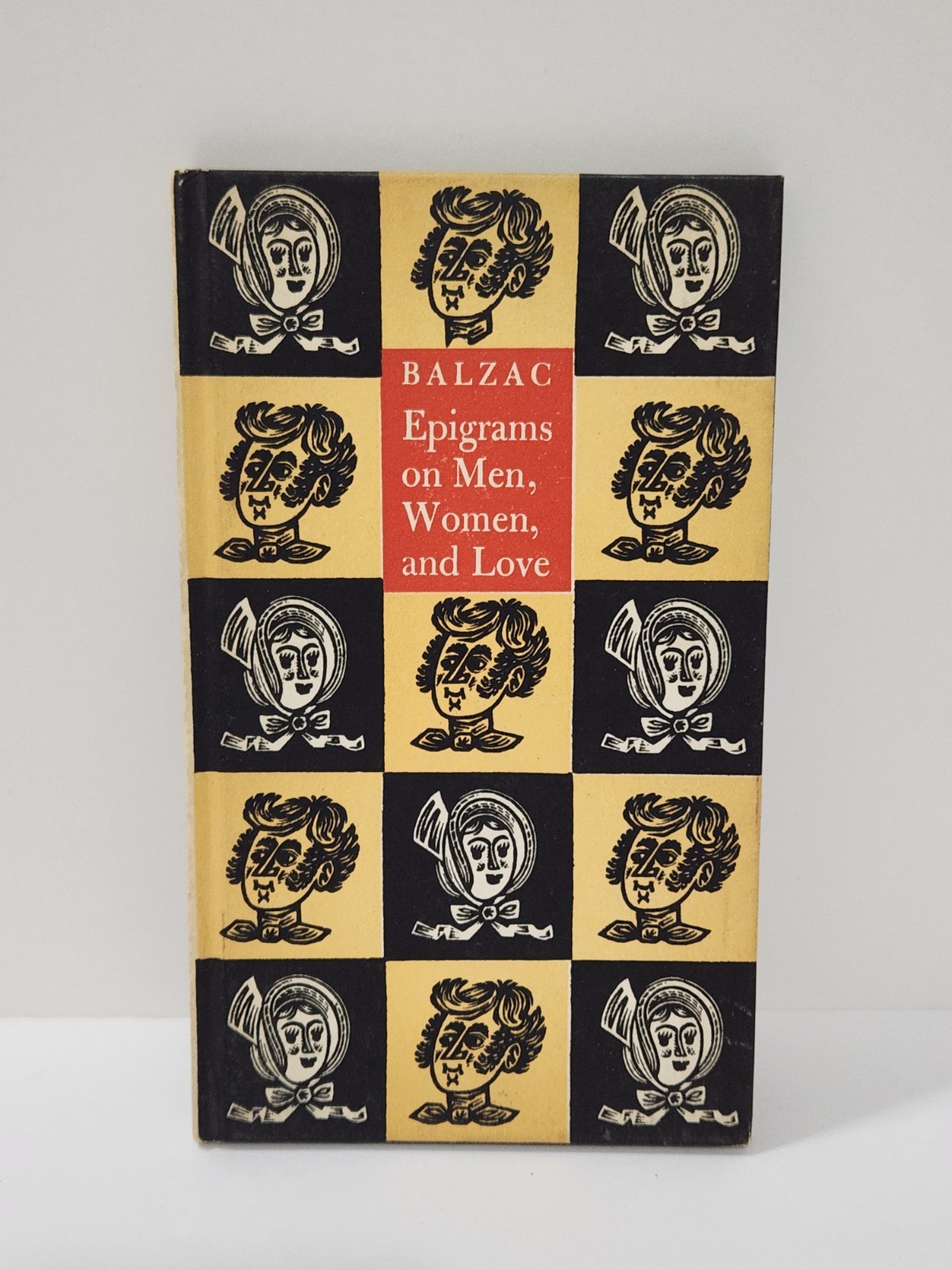 Epigrams On Men,Women & Love Honore De Balzac By Leclercq Jacques 1959 Hardcover