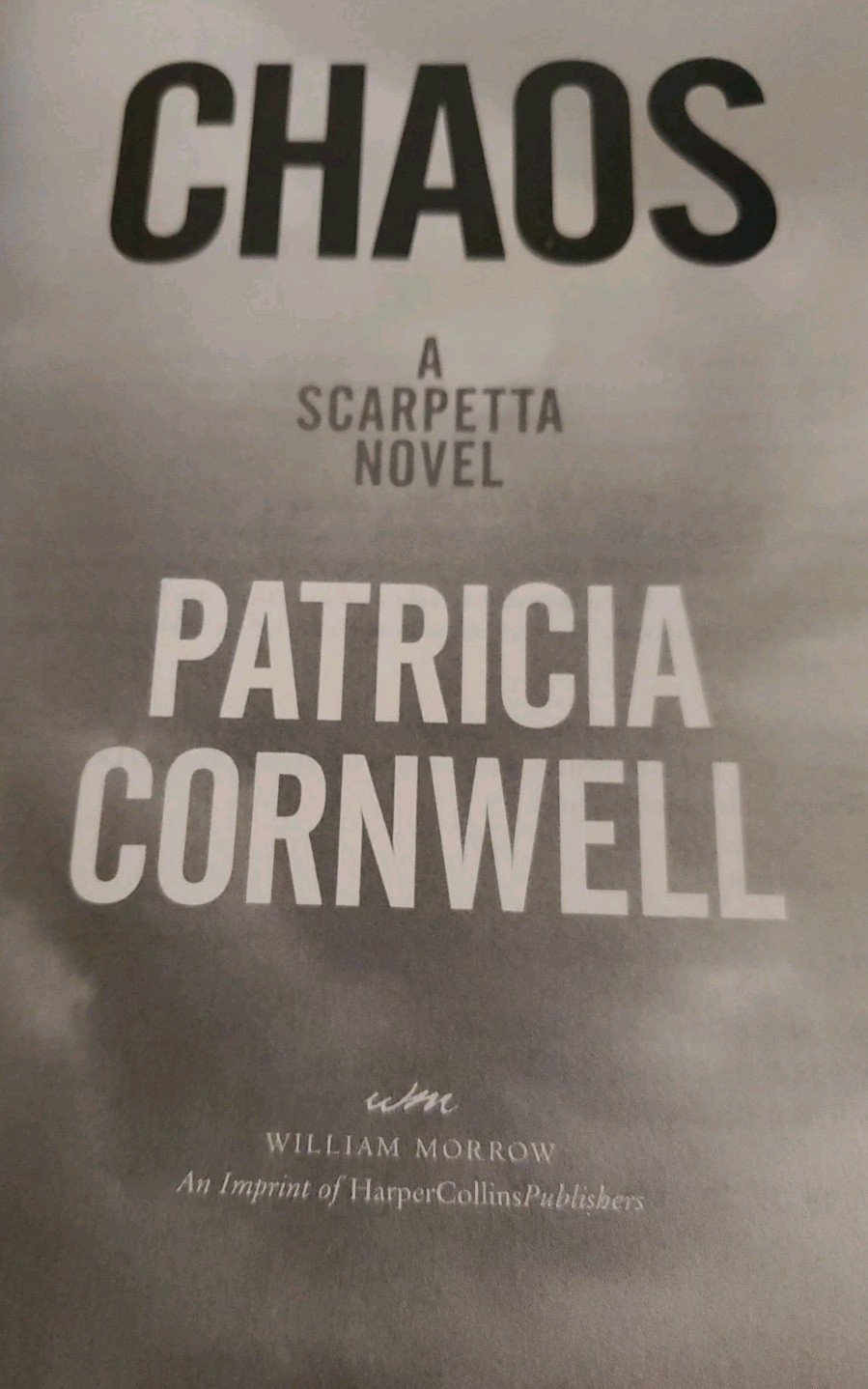 Kay Scarpetta Ser.: Chaos : A Scarpetta Novel by Patricia Cornwell (2016,…