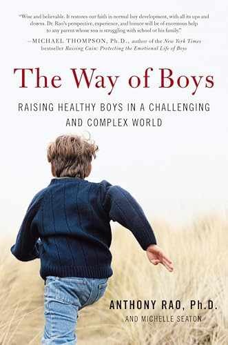 The Way of Boys: Raising Healthy – Hardcover, by Rao PhD Anthony; – Very Good b