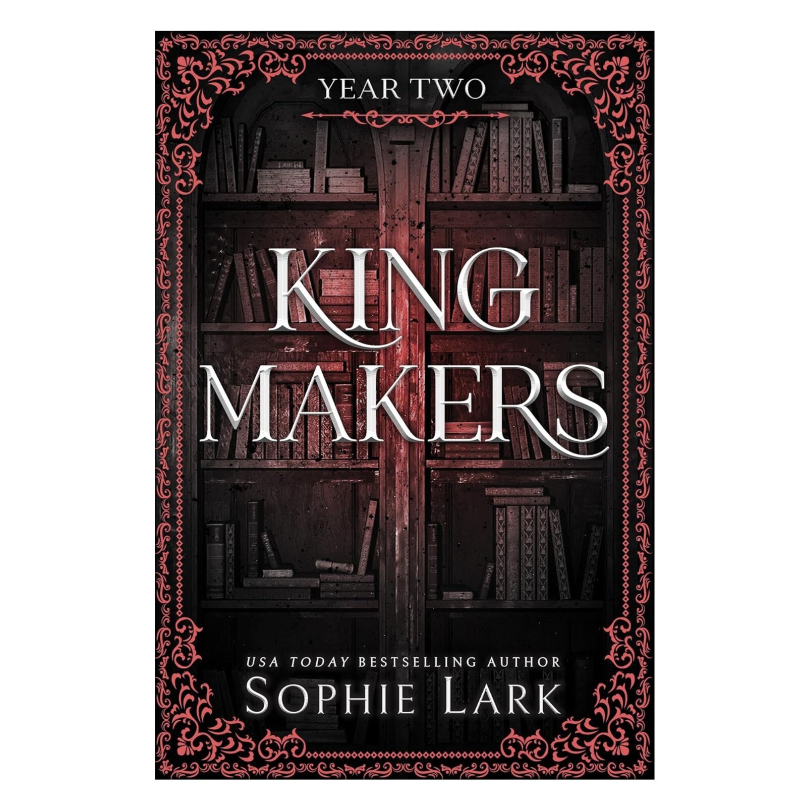 Kingmakers Series Book Year 1,2,3,4,Graduation by Sophie lark Paperback