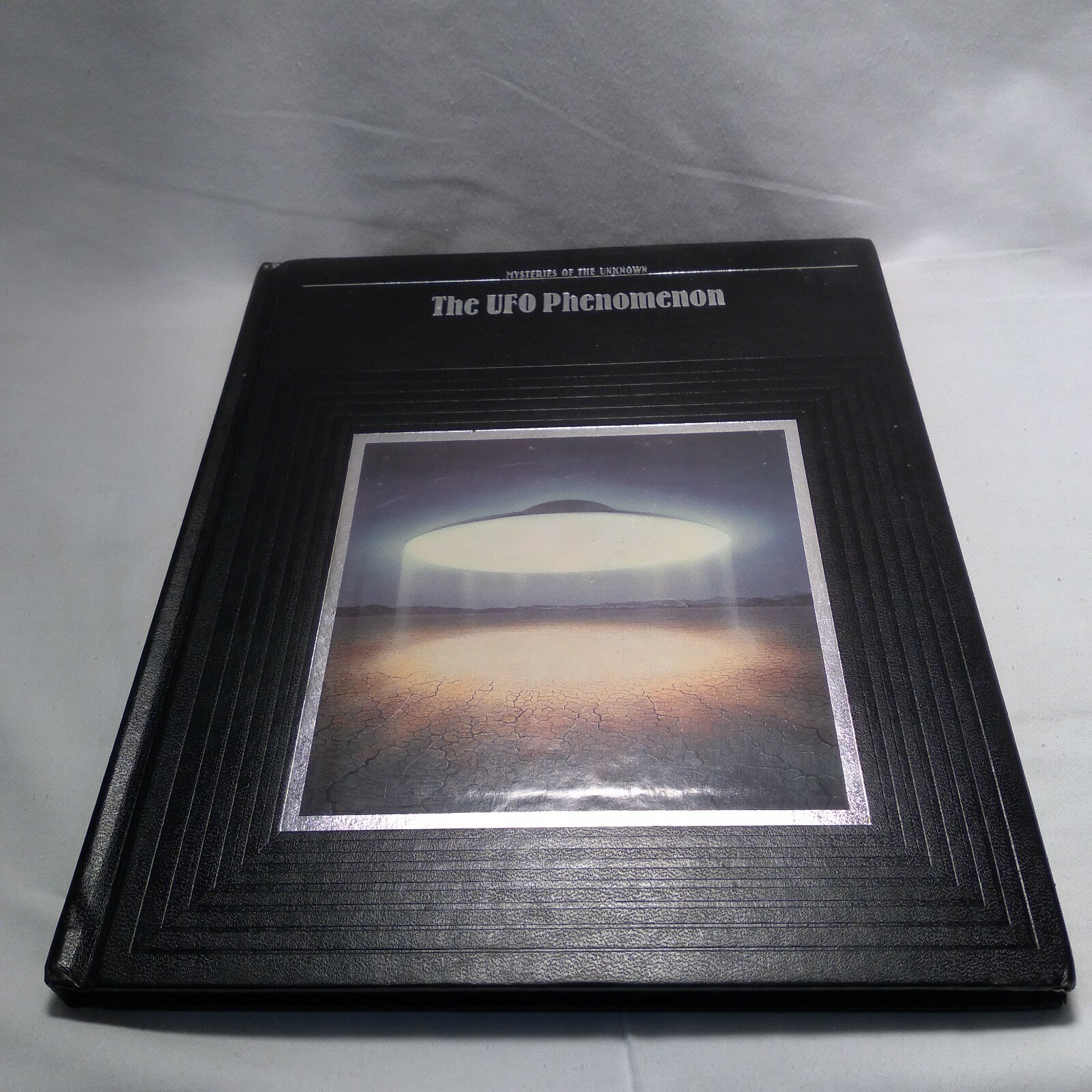 The UFO Phenomenon Mysteries of the Unknown by Time-Life Books 682