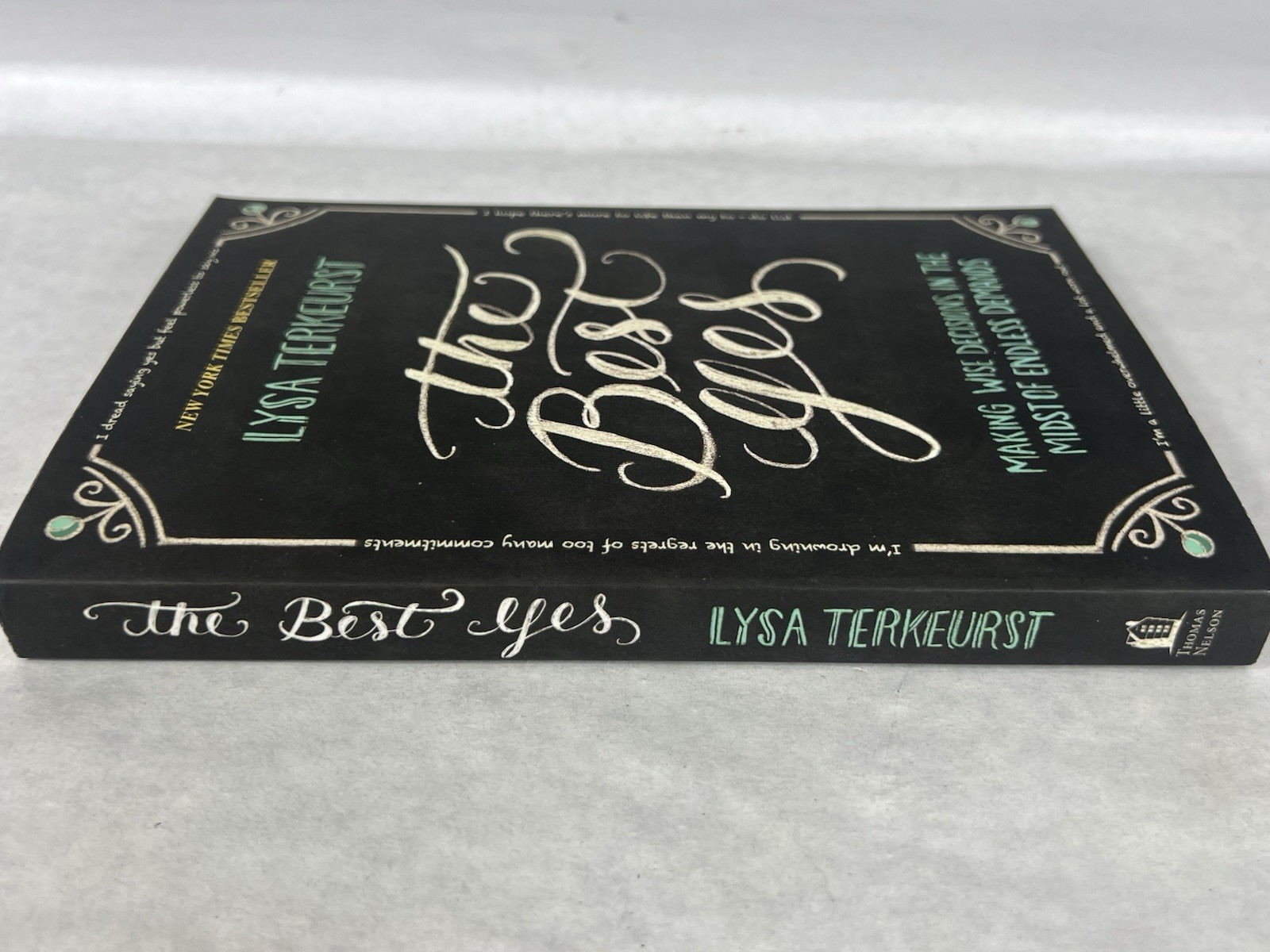 The Best Yes: Making Wise Decisions Book By Lysa TerKeurst Christian Women