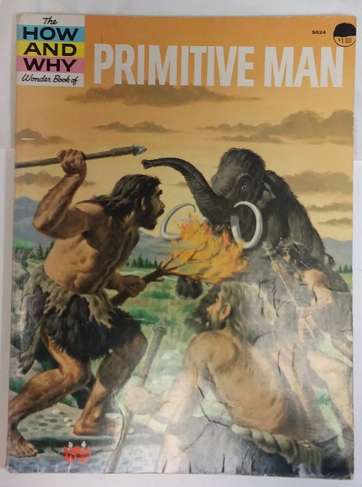 The How and Why Wonder Book of Primitive Man