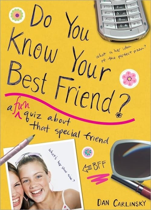 Do You Know Your Best Friend? by Carlinsky, Dan