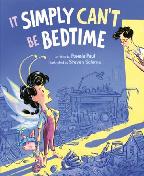 It Simply Can’t Be Bedtime Hardcover Pamela Paul