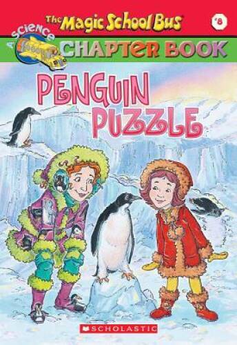 Penguin Puzzle (Magic School Bus Chapter Books #8) – Paperback – GOOD