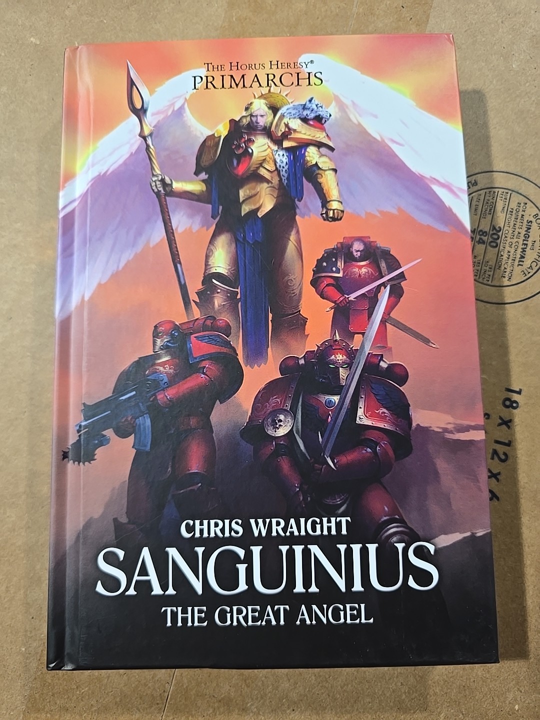 Sanguinius the Great Angel Chris Wraight HC HORUS HERESY PRIMARCHS BLACK LIBRARY