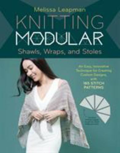 Knitting Modular Shawls, Wraps, and Stoles: An Easy, Innovative … (hardcover)