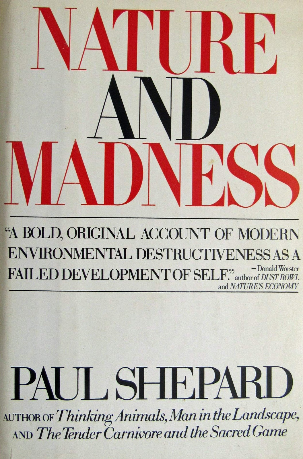Nature and Madness