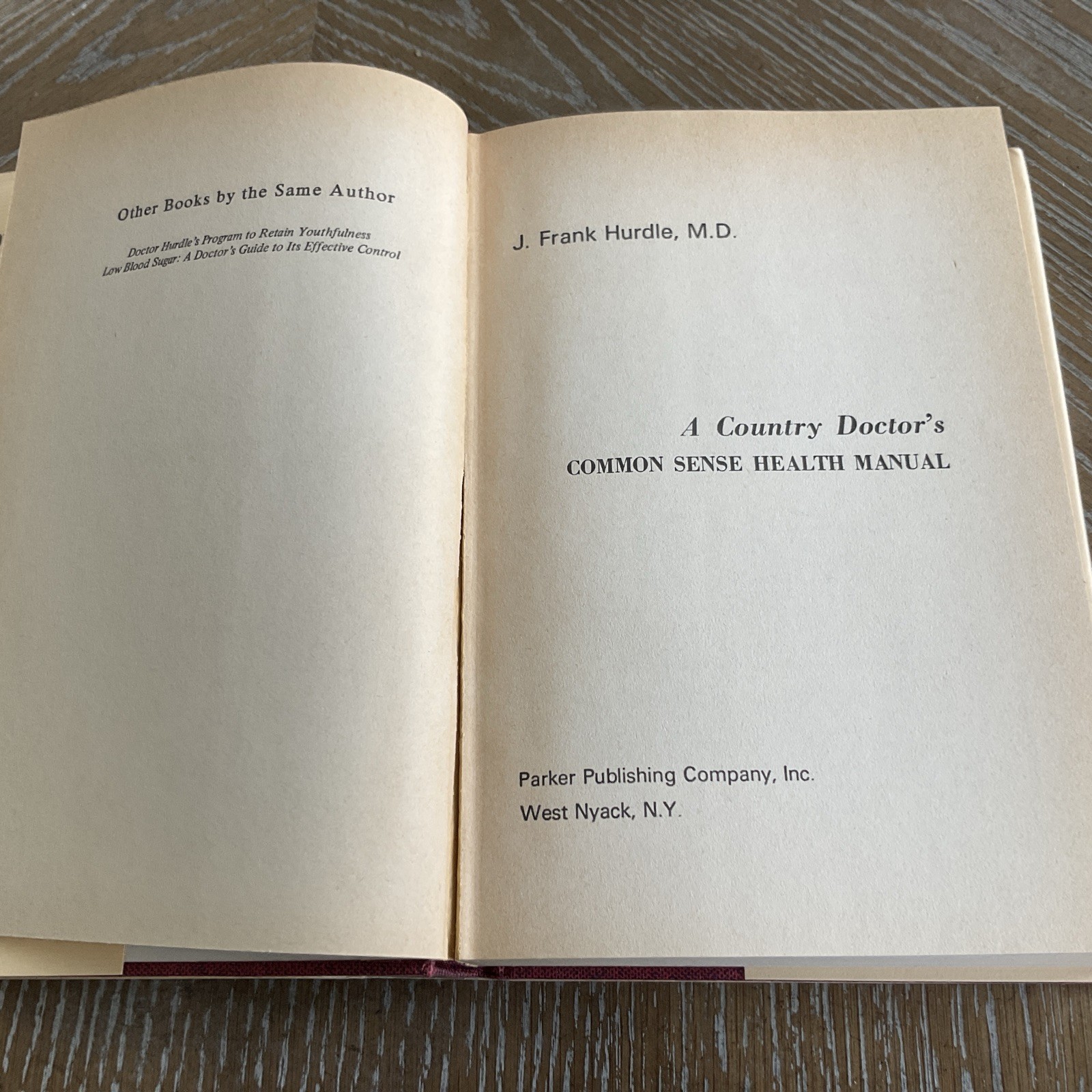 A Country Doctor’s Common Sense Health Manual By Frank Hurdle M.D. Hardcover