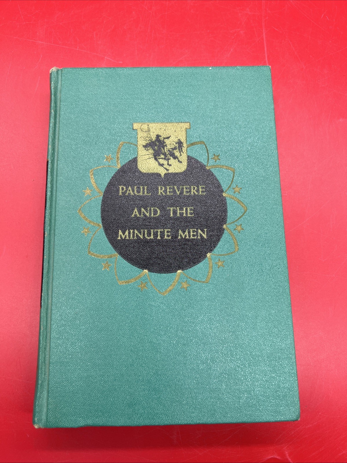 VTG Paul Revere And The Minute Men By Dorothy Canfield Fisher 1950