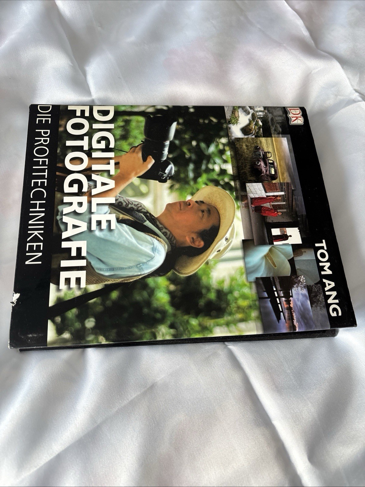 Digitale Fotografie Fotografieren wie die Profis von Tom Ang Art Bestseller HC