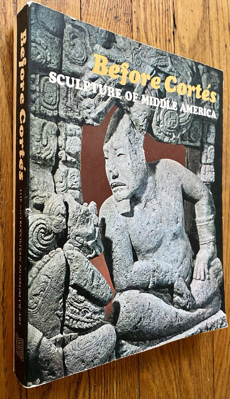 Before Cortes – Sculpture of Middle America Book Catalogue The Met 1970 VG