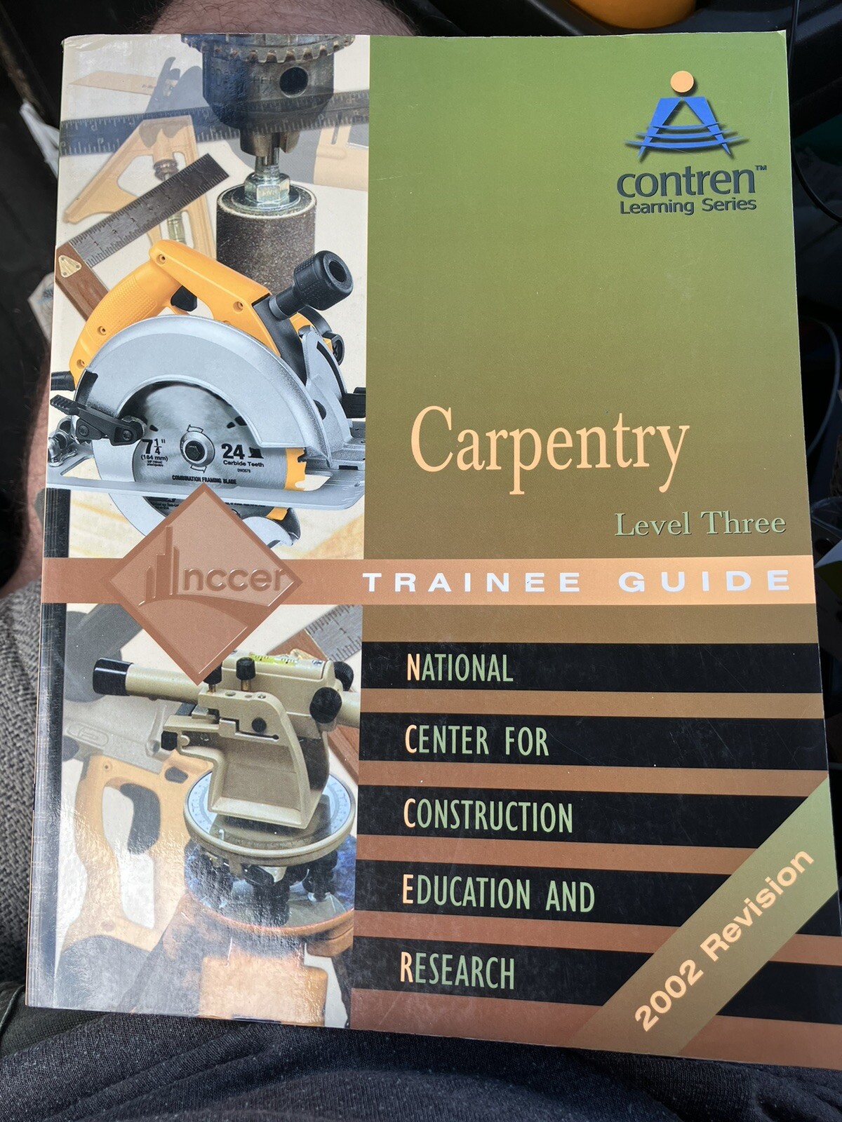 Carpentry Level Three Trainee Guide 2002 Revision NCCER Contren Learning Series
